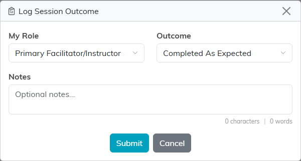 The Log Session Outcome window with My Role, Outcome, Notes, and the Submit and Cancel buttons