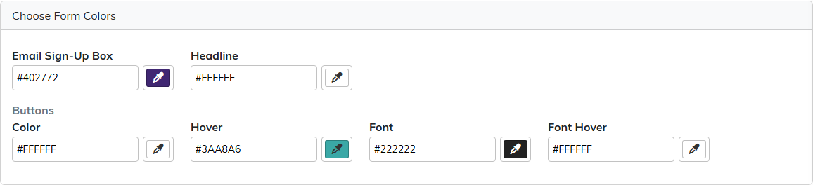 The Choose Form Colors section with color fields for Email Sign-Up Box and Headline, and four more under Buttons
