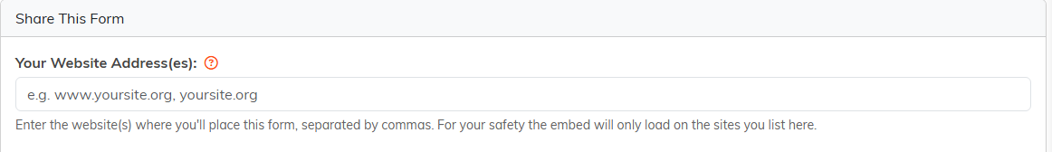The Share This Form section showing the Your Website Address(es) field and the note that the embed only loads on the sites you list