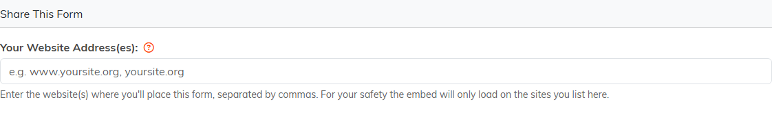 The Share This Form section with the Your Website Address(es) field and the note that the embed only loads on the sites you list