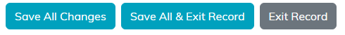 The Save All Changes, Save All and Exit Record, and Exit Record buttons
