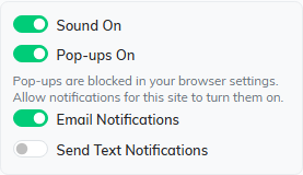 The Notifications panel with Sound On, Pop-ups On, Email Notifications and Send Text Notifications, and a note that pop-ups are blocked in the browser settings.