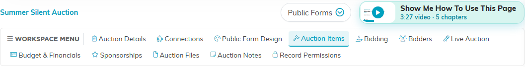 The Auction Workspace menu with the Auction Items tab selected, and its Show Me How To Use This Page video at the top right