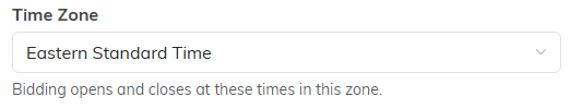 The Time Zone field set to Eastern Standard Time, with the note Bidding opens and closes at these times in this zone
