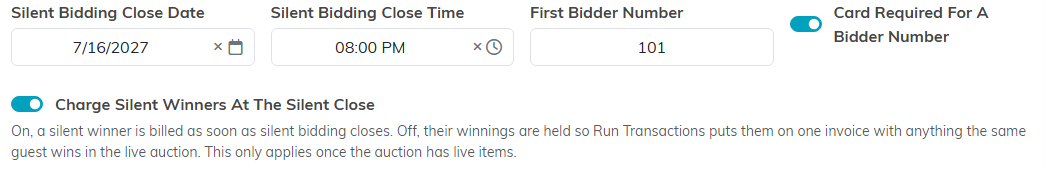 The live auction settings: Silent Bidding Close Date and Time, First Bidder Number, the Card Required For A Bidder Number switch, and the Charge Silent Winners At The Silent Close switch with its note