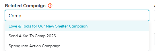The Related Campaign field with matching campaigns listed as you type