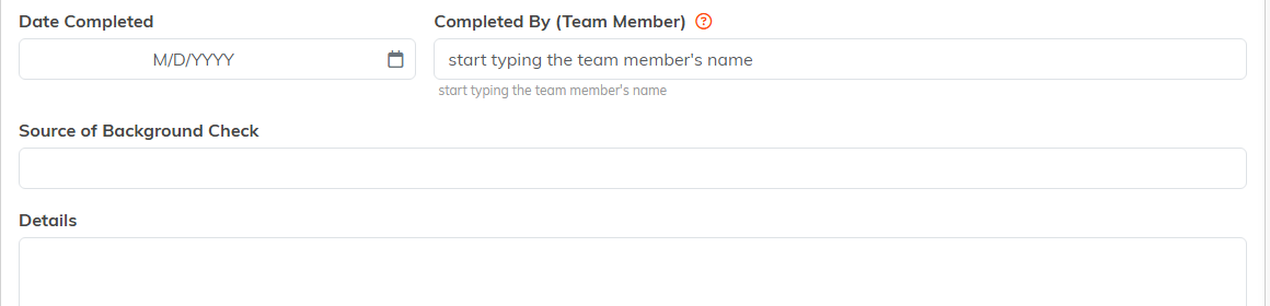 The Date Completed, Completed By, Source of Background Check and Details fields
