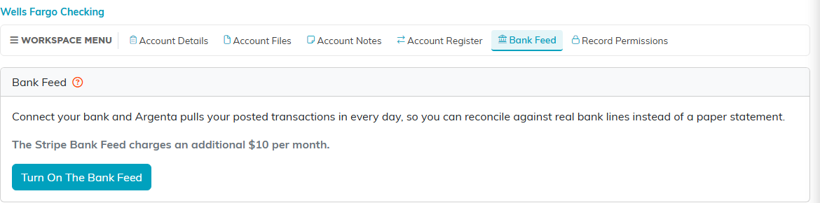 The Bank Feed tab selected in the account workspace menu, with the Bank Feed panel below it showing the monthly charge and the Turn On The Bank Feed button