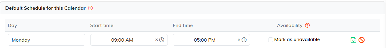 The Default Schedule table with a new row open on Monday, 9:00 AM to 5:00 PM and a save icon