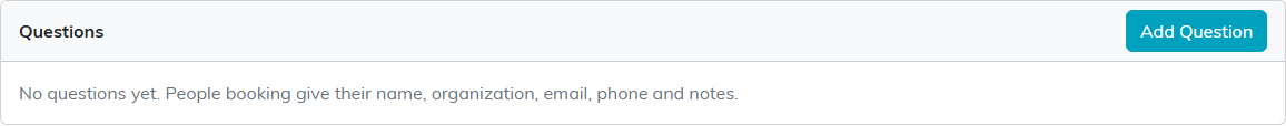 The Questions card of a saved event type with no questions yet and an Add Question button
