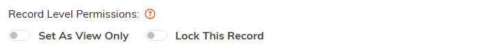 The Set As View Only and Lock This Record switches