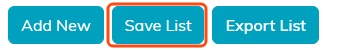 The Save List button between Add New and Export List