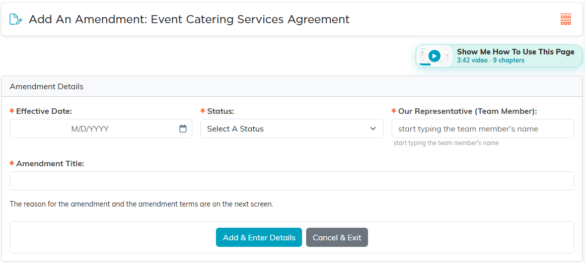 The Add An Amendment page with the Show Me How To Use This Page video under the title, and the Effective Date, Status, Our Representative (Team Member) and Amendment Title fields