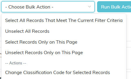 The Choose Bulk Action menu open, showing the four selection helpers and the Change Classification Code for Selected Records action