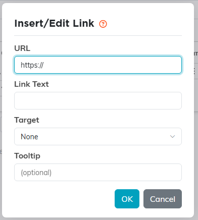 The Insert slash Edit Link box with a URL field pre-filled https colon slash slash, an empty Link Text field, a Target dropdown reading None, an optional Tooltip field, and OK and Cancel buttons