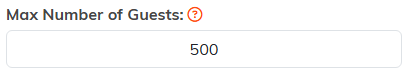 Max Number of Guests field on Event Details set to 500