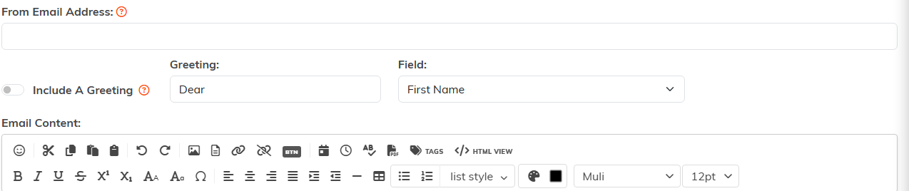 From Email Address, Include A Greeting with greeting text and field, and the Email Content editor