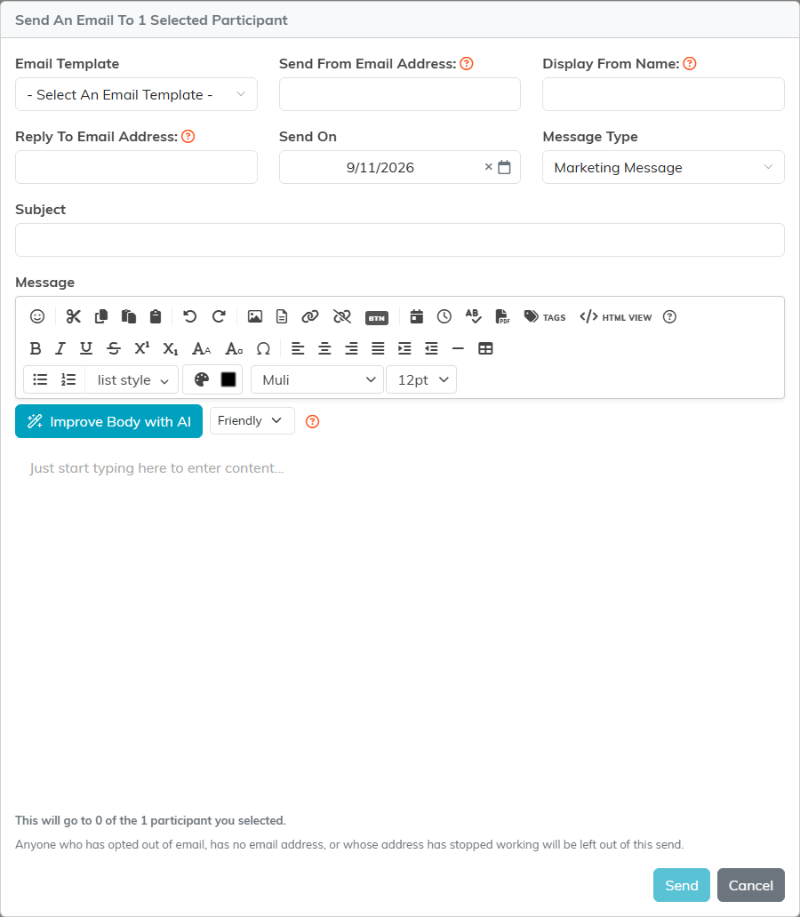 The Send An Email To 1 Selected Participant window, with Email Template, Send From Email Address, Display From Name, Reply To Email Address, Send On, Subject and a Message editor, and Send and Cancel at the bottom