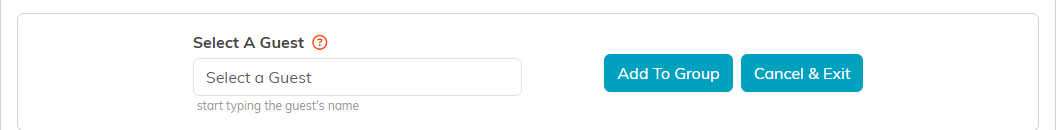 The Select A Guest box with Add To Group and Cancel and Exit