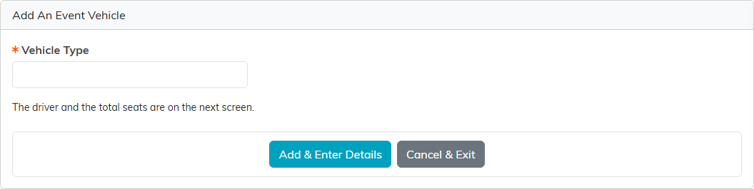 Add An Event Vehicle asking for the vehicle type, with Add and Enter Details and Cancel and Exit buttons