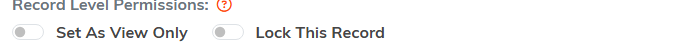 The Set As View Only and Lock This Record switches