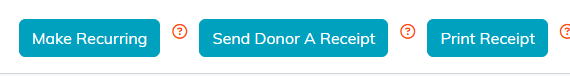 The Make Recurring, Send Donor A Receipt and Print Receipt buttons
