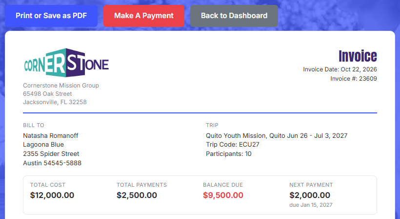 The top of the invoice: the Print or Save as PDF, Make A Payment and Back to Dashboard buttons, the organization's logo and address, Invoice Date and Invoice number, Bill To, Trip, and the Total Cost, Total Payments, Balance Due and Next Payment totals.