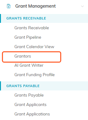 The Grant Management menu open with Grantors highlighted