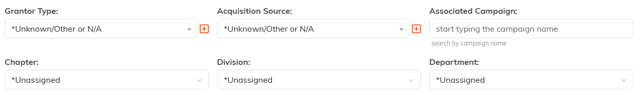 Grantor Type, Acquisition Source, Associated Campaign, Chapter, Division and Department fields