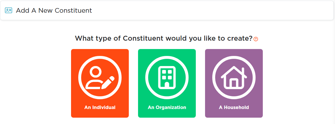 The three constituent type choices: An Individual, An Organization and A Household