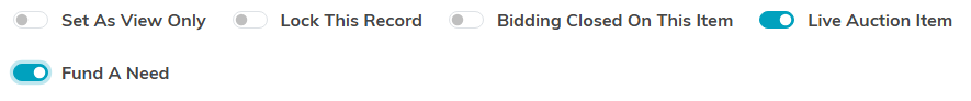 The Live Auction Item and Fund A Need switches on an auction item, both switched on