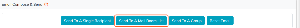 The Send Email screen with the Send To A Mail Room List button highlighted