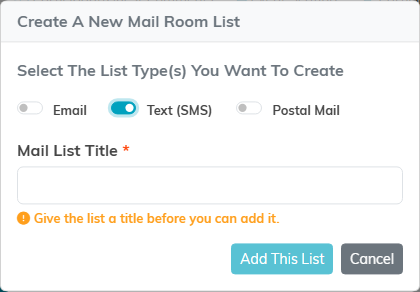 The Create A New Mail Room List window with the Text (SMS) switch turned on
