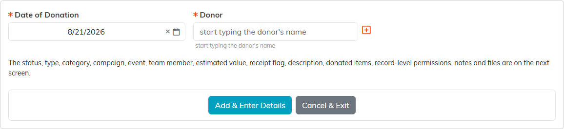 The Add A New Material Donation form, showing the required Donor and Date of Donation fields with the Add and Enter Details and Cancel and Exit buttons