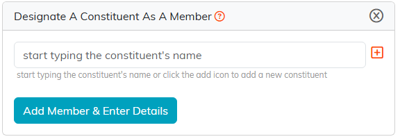 The Designate A Constituent As A Member panel with a constituent name box, an orange add icon, and the Add Member and Enter Details button