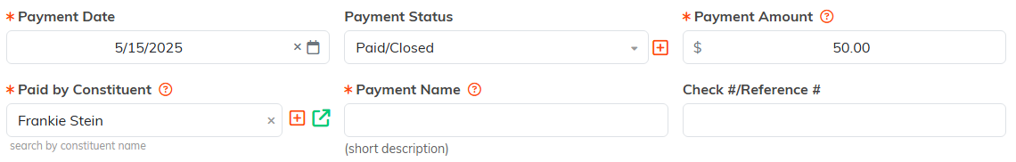 The Payment Date, Payment Status, Payment Amount, Paid by Constituent, Payment Name, and Check number or Reference number fields