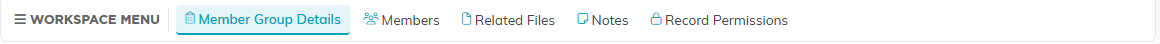 The Member Group Workspace menu showing Member Group Details, Members, Related Files, Notes, and Record Permissions