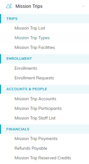 The Mission Trips section of the left menu, expanded to show Enrollments