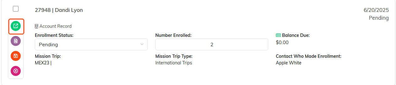 An enrollment row on the Mission Trip Enrollments list with the green open icon outlined