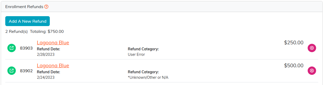The Enrollment Refunds section listing refunds with the Add A New Refund button above them