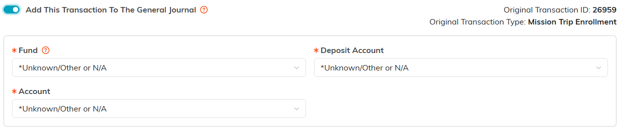The general journal switch turned on, showing the Fund, Deposit Account and Account pickers
