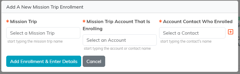 The Add A New Mission Trip Enrollment pop-up with trip, account and contact pickers