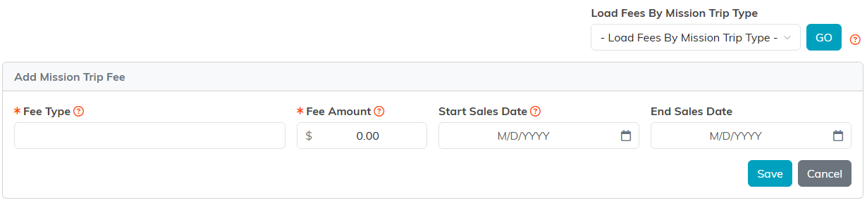 The Fees tab with the Add Mission Trip Fee form showing fee type, amount and sales dates