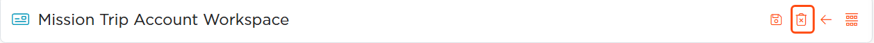 The Mission Trip Account Workspace title bar with the delete icon outlined