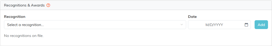 The Recognitions and Awards section with a Recognition picker, a Date field, and an Add button