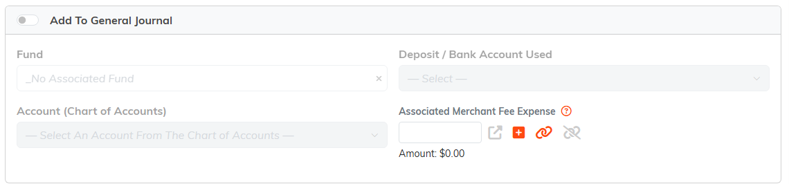 The Add To General Journal switch with the Fund, Deposit Account and Account fields greyed out