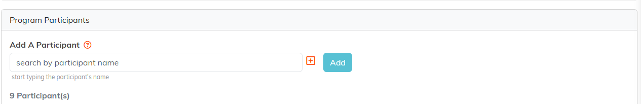 The Program Participants tab with the Add A Participant search box, the orange add button beside it, and the Add button