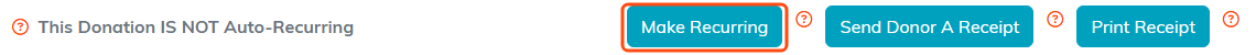 A donation reading This Donation IS NOT Auto-Recurring with the Make Recurring button highlighted
