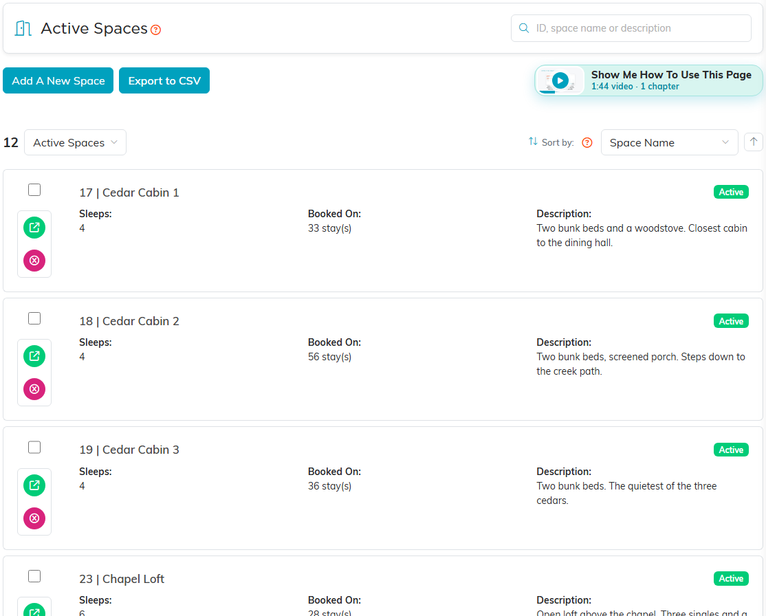 The Active Spaces list with the Add A New Space button, each space showing how many it sleeps and how many stays it is booked on