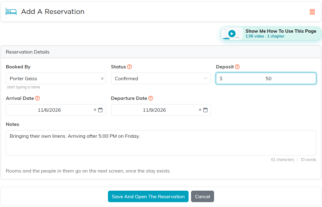The Add A Reservation page filled in for Porter Geiss: Status Confirmed, a $50 deposit, arrival 11/6/2026, departure 11/9/2026 and a note, above the Save And Open The Reservation and Cancel buttons
